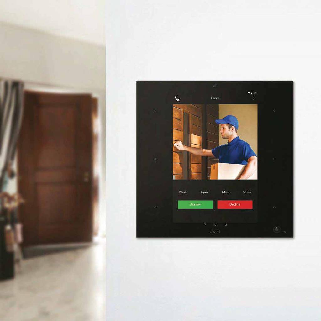 GÖRÜNTÜLÜ İNTERKOM ZipaTile harici bir interkom paneli veya diafonu ihtiyacını ortadan kaldırır ve kendisi bir ev içi interkom paneli görevi görür.