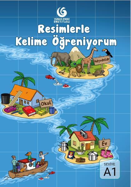 Resimlerle Kelime Öğreniyorum A1 seviyesine yönelik Diler İçin Avrupa Ortak Öneriler Çerçevesi esas alınarak belirlenen 24 farklı temaya ait 600 den