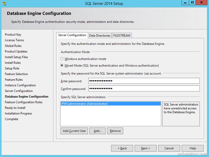 Database Engine Configuration adımında, SQL Server 2014 Database Engine servisine yönetici olarak erişirken kullanılacak kimlik doğrulama (Authentication) yöntemi belirlenir.