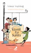 5. sınıf SAKLI İZLER KULÜBÜ (3 Kitap) Gülcan ve arkadaşları Saklı İzler Kulübü nün maceraperest üyeleridir. Birlikte maceralara atılır, çözülmesi zor olayları çözerler.