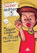 SÜPER DEFTER 1. Süper Gözlerim Olsa Allah ı Görebilir miyim? 2. Süper Güçlerim Olsa Allah la Konuşabilir miyim? 3. Süper Kulaklarım Olsa Melekleri Duyabilir miyim?