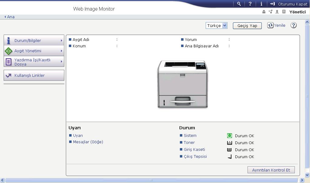 Web Image Monitor'ü Kullanma Yönetici modu Bu modda giriş yapmak için yönetici giriş bilgileri gereklidir. Yönetici modunda farklı yazıcı ayarları yapılandırılabilir.
