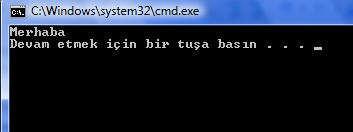 değiştirmek işe yaramaz. Bu derleyici için kabul edilebilir bir durum değildir. Program hata verir. Örnek: Bir konsol uygulaması oluşturarak ekrana Merhaba mesajını yazan program kodları yazılsın.