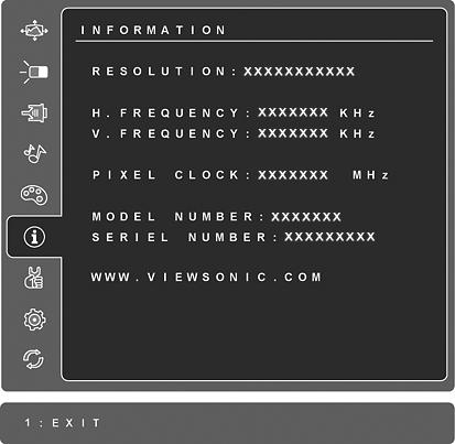 Kontrol Açıklaması Information (Bilgi) Bilgisayardaki grafik kartından gelen zamanlama modunu (video sinyal girişi), LCD model numarası, seri numarası ve ViewSonic web sitesi URL'sini gösterir.