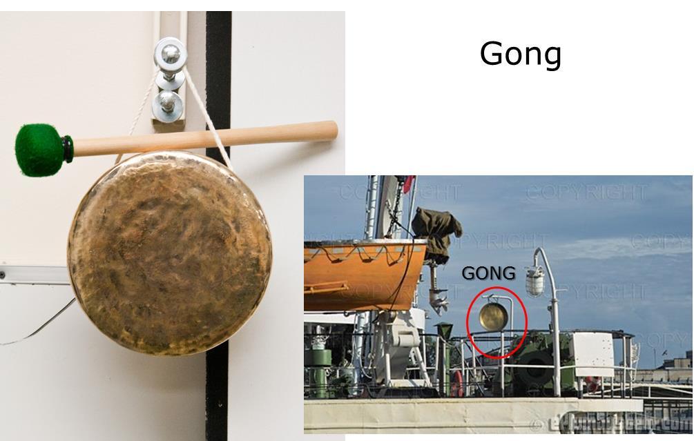 1.3.1. Işık ve Ses Özelliği Resim 1.4: Gemi gongları Yukarıdaki anlatılan aletleri kullanarak elde ettiğimiz ses ve ışığın özelliği aşağıda olduğu gibi belirli bir standarda sahiptir.