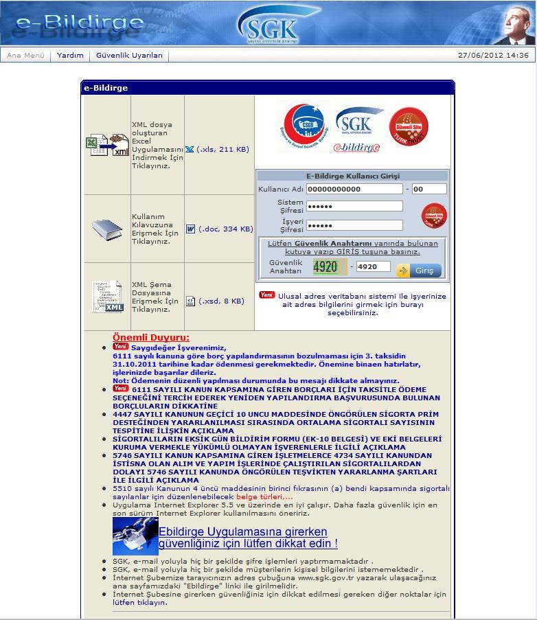 Açılan ekranda e-bildirge Giriş butonuna basılarak aşağıda görülen yeni pencere açılmaktadır.