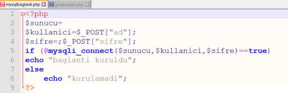 Gerçek sunucularda ise size verilen kullanıcı adını girmelisiniz. $sifre: Veritabanına bağlanmak isteyen kullanıcının şifresidir.