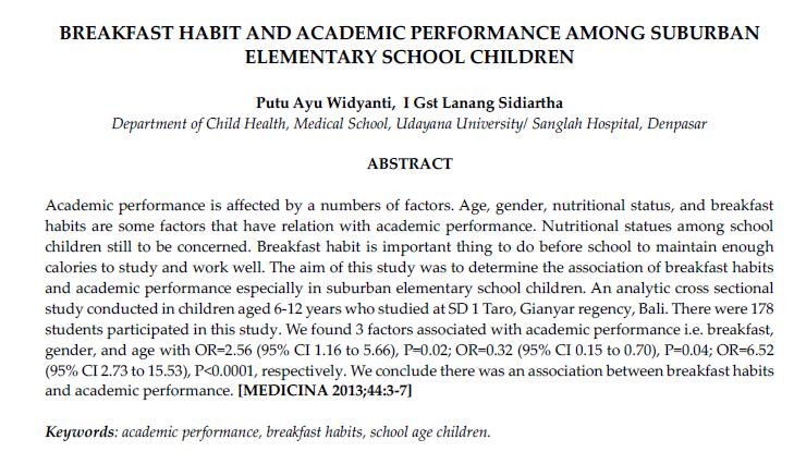 TAM BIR KAHVALTı AKADEMIK PERFORMANSTA ÖNEMLI BIR ETKEN Endonezya Pediatri Derneği tarafından yapılan lokal bir araştırmaya göre; çocuklarda okul performansı ve kahvaltı etmek-etmemek