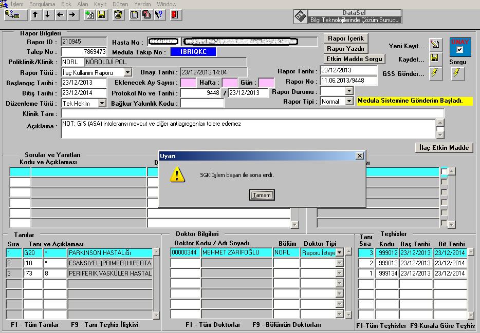 Teşhisler bölümünde tanı sırası ve başlangıç/bitiş süresi yazılır-seçilir.