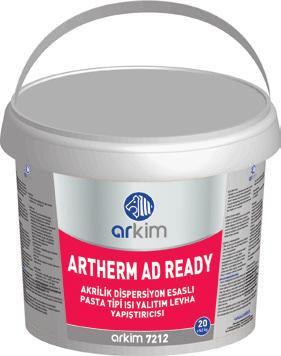 Arkim ARTHERM AD READY/7212 Tanımı Isı yalıtım levhaları için, akrilik dispersiyon esaslı elastik kullanıma hazır pasta tipi yapıştırma harcı.