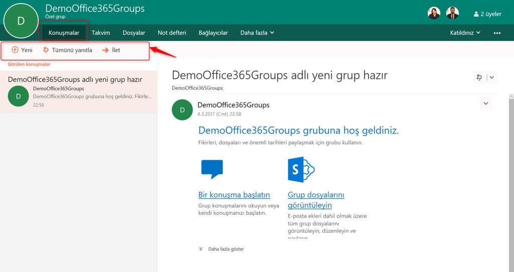 Office 365 Grup Özellikleri Konuşmalar Office 365 Grup özelliklerinden Konuşmalar bölümünde gruba ait iletiler yer almaktadır.