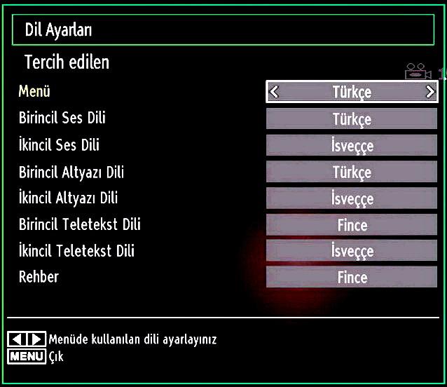 Altyazı: Altyazı dilini ayarlar. Seçilen dil altyazılarda görüntülenecektir. Teleteks: Teleteks dilini ayarlar. Rehber: Tercih edilen Rehber dilini ayarlar.