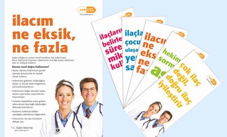 HASTAYI BİLGİLENDİRİN Kullanım talimatı İlaç ne zaman ve nasıl alınmalı? Tedavi ne kadar devam etmeli? İlaç nasıl saklanmalı?