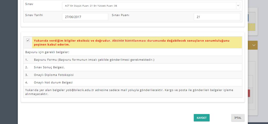 Kutucuğu işaretledikten sonra kaydet butonun tıkladıktan sonra kaydınız alınmış olacaktır. 1.