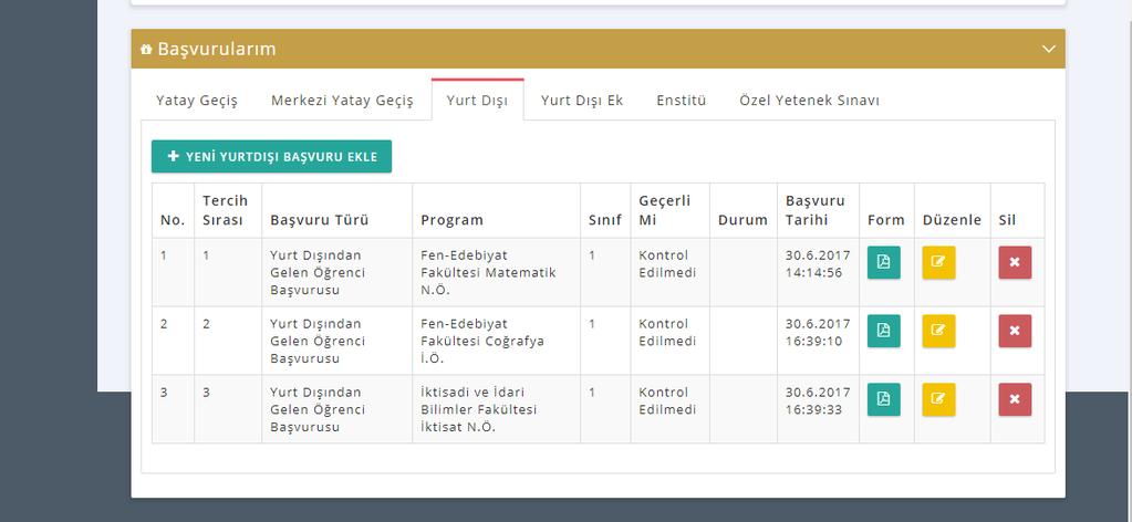 Yukarıda görselde sarı renkli kutucukla gösterilen butonlardan düzenleme yapılmak istenen başvurunuzun hizasındaki sarı renkli buton tıklanarak son başvuru tarihine kadar başvurunuzda yer alan