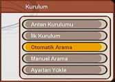 Kanal Arama, aynı zamanda uygun parametreler seçildikten sonra, Otomatik Arama satırında OK tuşuna basılarak da yapılabilir.