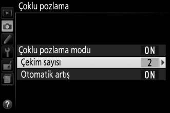 3 Çekim sayısını seçin. Çekim sayısı seçeneğini vurgulayın ve 2 düğmesine basın. Sağda gösterilen diyalog görüntülenecektir.