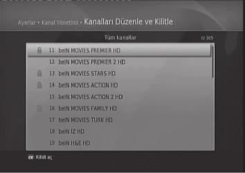 Kanalları Düzenle ve Kilitle MENÜ Ayarlar Kanal Yönetimi Kanalları Düzenle ve Kilitle Kanalları Düzenle ve Kilitle menüsü, birden fazla kanalı aynı