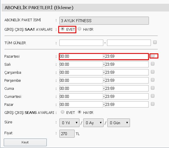Gün içerisinde girebileceği saatler kısıtlanacaksa giriş çıkış saat ayarlarında evet işaretlenir, gün ve saat ayarları yapılır.
