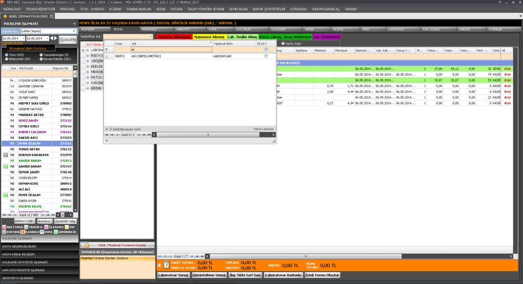 çekiyorsanız, Tetkik/Müdahale Bul alanından tetkik ismi, tetkik kodu,