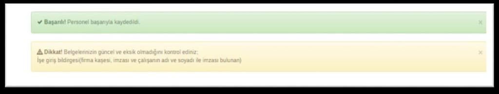 Personel Ekleme Personel için birden fazla çalışma kategorisi tanımlayabilirsiniz. Her yeni çalışma kategorisi eklediğinizde «kaydet» demeyi unutmayınız.