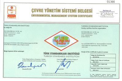 2013 tarihinde Türk Standartları Enstitüsü nden TS-EN-ISO-14001 belgesini almaya hak kazanmıştır.