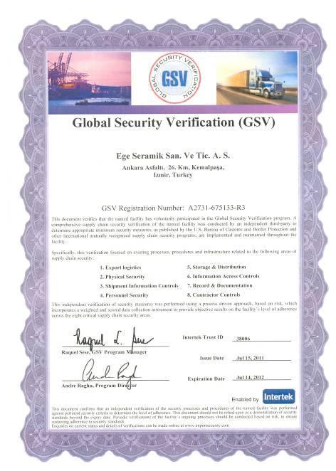 GSV (GLOBAL SECURITY VERIFICATION) Tedarik zincirlerindeki güvenliği kontrol etmeye ve riskleri azaltmaya yönelik olarak Amerika da