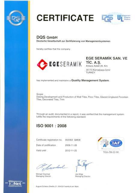 ISO 9001:2008 Şirketimiz, 2011 yılında TSE ve DQS ten almış olduğu ISO 9001:2008 belgesi ile 37 belgelendirme kuruluşunun ortak