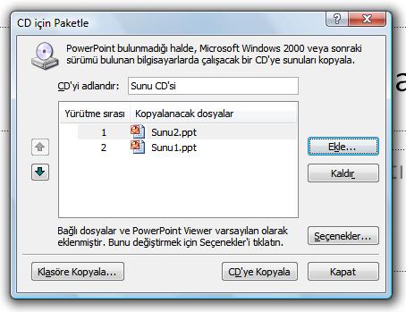 Eklemek istediğiniz dosyaları seçiniz ve sonra Ekle'yi tıklatınız. Eğer birden fazla sunu eklediyseniz sunuların gösterim sırasını aģağı/yukarı ok tuģlarıyla belirleyiniz. Resim 0.