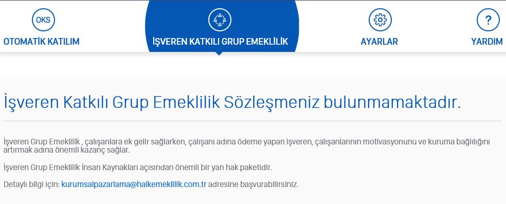 Firmanın İşveren Grup Emeklilik Sözleşmesi bulunmaması durumunda sayfa aşağıdaki şekilde açılır. 2.2.2.2 IGES Sözleşmeleri Grup altındaki sözleşmeler girilen kriterlere bağlı olarak listelenir.