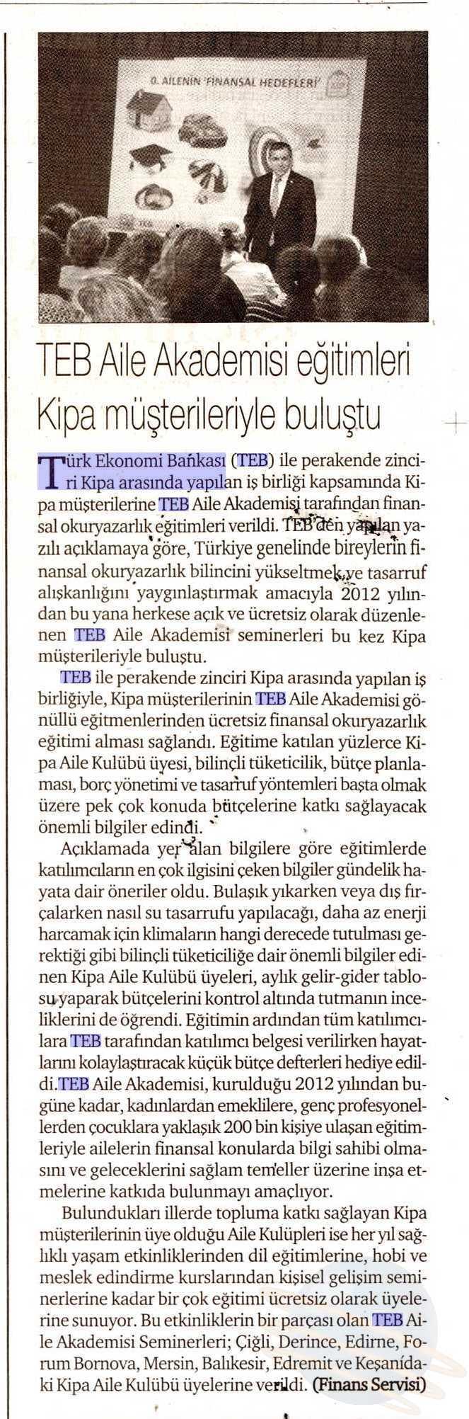 TEB AILE AKADEMISI EGITIMLERI KIPA MÜSTERILERIYLE BULUSTU Yayın Adı : Hürses