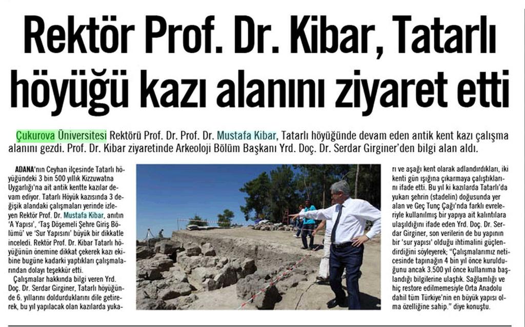 REKTÖR PROF. DR. KIBAR, TATARLI HÖYÜGÜ KAZI ALANINI ZIYARET ET.