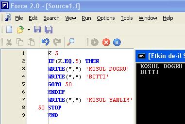 doğru ise : KoĢul yanlıģ ise : THEN deyimini izleyen Fortran komut veya komutları çalıģır ve aksi söylenmemiģse program ENDIF deyimini izleyen