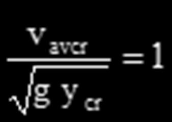 Verilen denklemi tekrar düzenlersek: V 2 ort kr kr Hidrolik derinlik ise D=A/T ; bu nedenle denklem: kr V 2 ort kr veya V ort kr kr Bu da en basit şekilde ifade