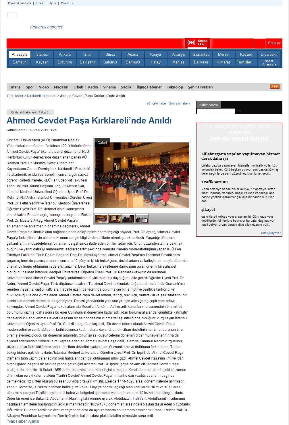 Portal Adres AHMED CEVDET PASA KIRKLARELI NDE ANILDI : www.mynet.com İçeriği : Aktüel Tarih : 16.12.