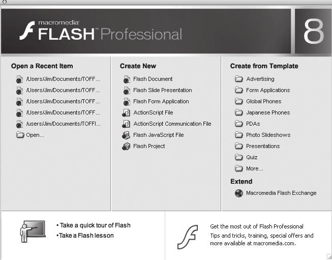 Flash 8 Çalışma Alanı Flash 8 i ilk kez açtığınızda göreceğiniz şey Start (Başlangıç) sayfasıdır.