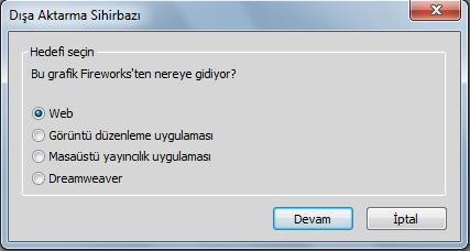 3: DıĢa aktarma sihirbazı iletiģim penceresi 1. adım Dosyalarınızın hangi ortamda kullanılacağını seçiniz. Resim 3.