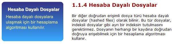 1.2 Veri Tabanı Sistemleri Karmaşık dosya yapıları ve çok sayıda dosya arası ilişki ve kullanıcıların dosyalara erişimi söz konusu olduğunda, geleneksel dosya sisteminin yetersiz kaldığı görülmüştür.