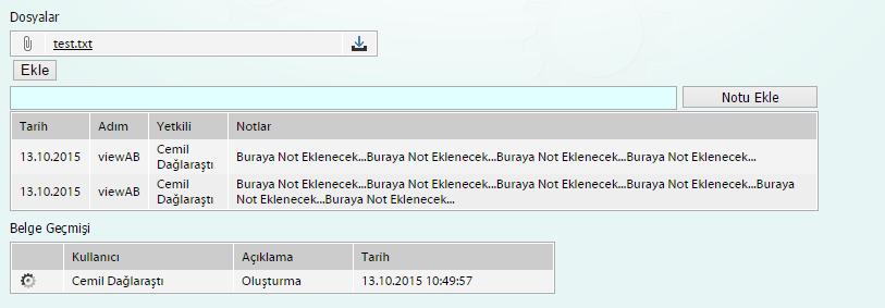 Not yazıp, Notu Ekle butonuna basmayı unuttuğunuzda ise sistem formun kaydı sırasında bu işlemi sizin yerinize yapar.