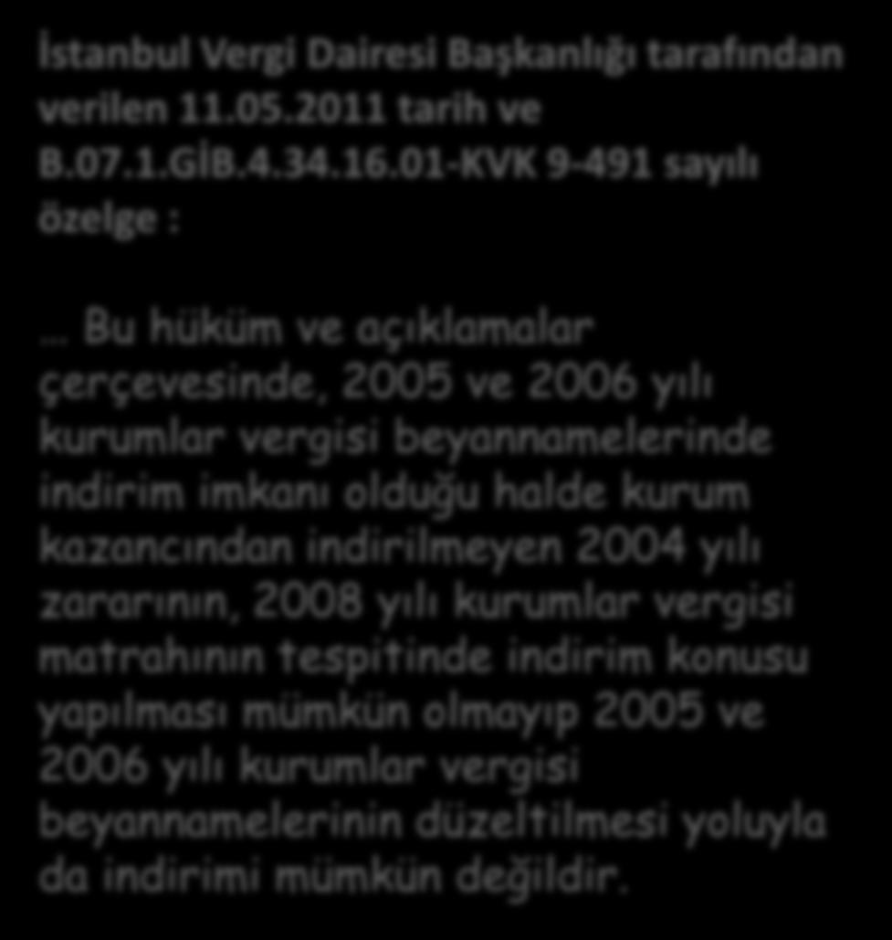 GEÇMİŞ YIL ZARARLARININ MAHSUBU Geçmiş hesap dönemlerinde oluşan zararların mahsubunda, söz konusu zararların en önceki hesap dönemi zararından başlayarak sırasıyla mahsup edilmesi gerekmektedir.