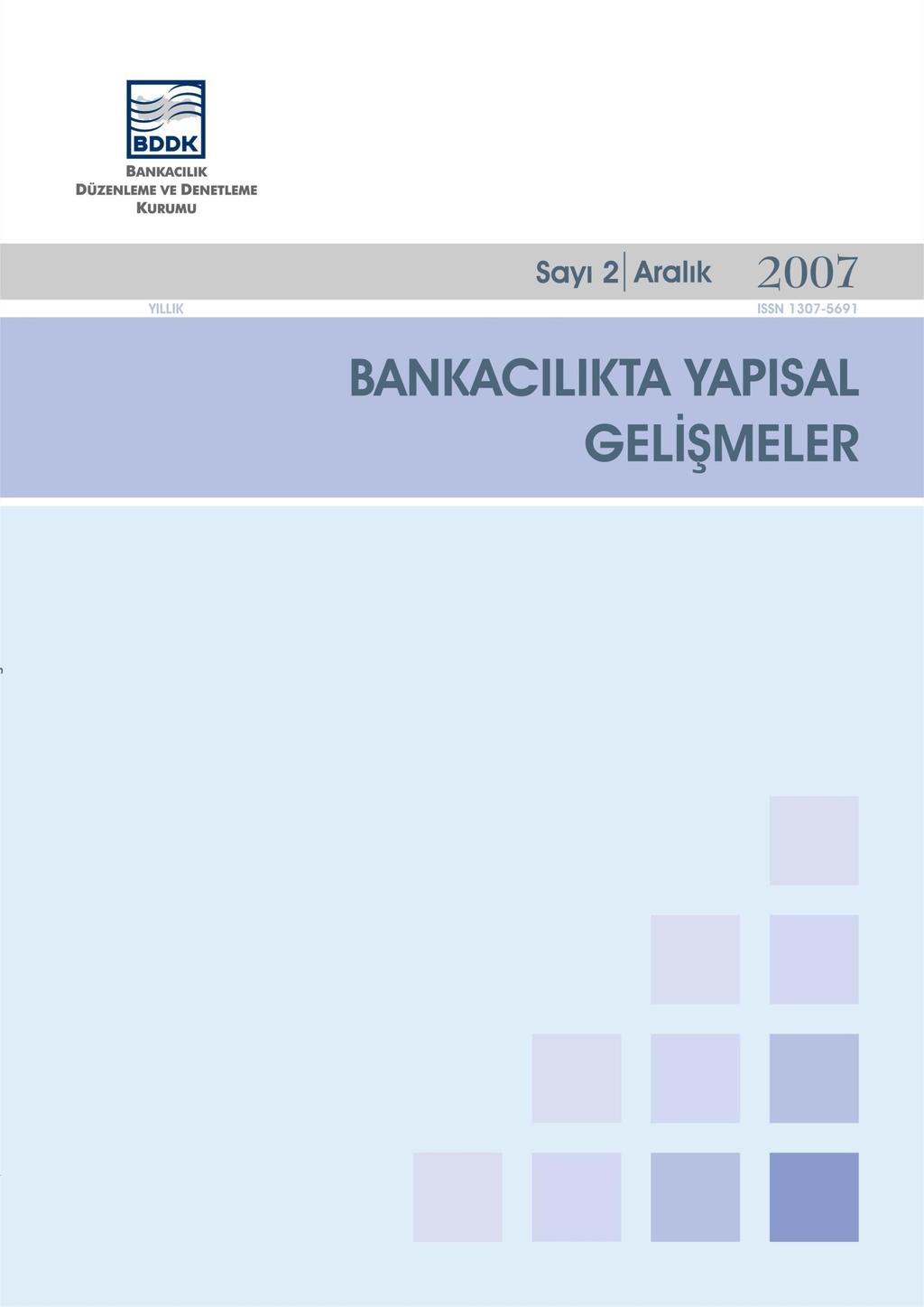 BDDK Bankacılıkta Yapısal Gelişmeler