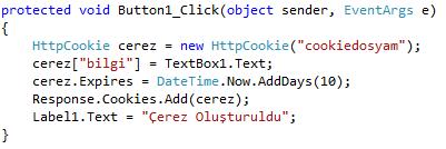 ÖRNEK 3 COOKIE OLUŞTUR butonu click olayına aşağıdaki kodları ekleyin COOKIE OKU butonu click