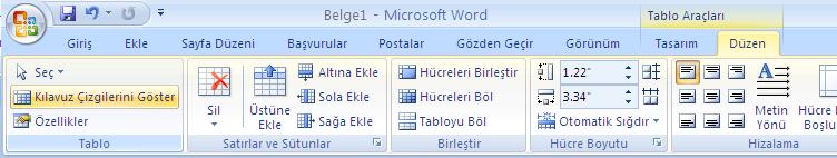 Tablo Biçimlendirme Tabloda kılavuz çizgilerini düzenlemek için; aynı şekilde tablo seçildikten sonra tablo araçları(table