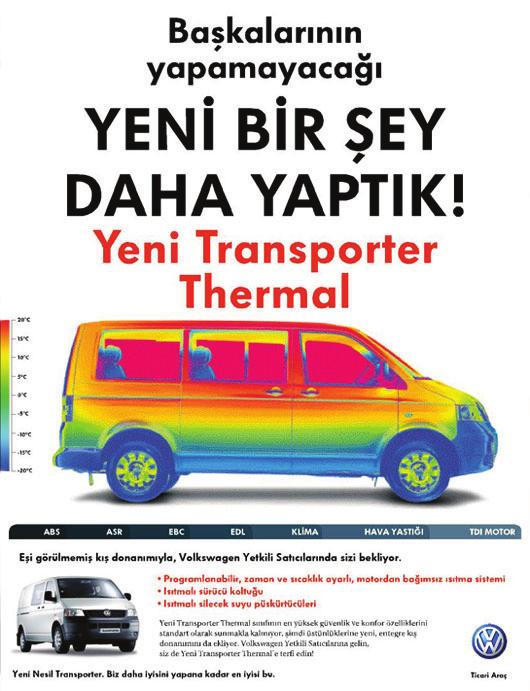 I.5.2.I. Temel Sat Vaadi: Resim Volkswagen Transporter Thermal-2005 Kaynak: http://www.vw.com.tr/models/ticari/index.