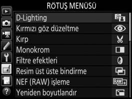 N Rötuş Menüsü: Rötuşlanmış Kopyalar Oluşturma Rötuş menüsünü görüntülemek için G düğmesine basın ve N (rötuş menüsü) sekmesini seçin.