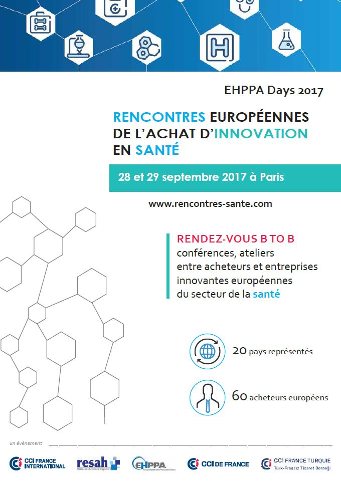 EHPPA GÜNLERİ 2017, «Avrupa da Sağlık Hizmetlerinde İnovatif Satın Alma» forumu 28 ve 29 Eylül tarihlerinde Paris te gerçekleşecek EHPPA (9 Avrupa ülkesinin Avrupa Sağlık Hizmetleri Kamu Alımları