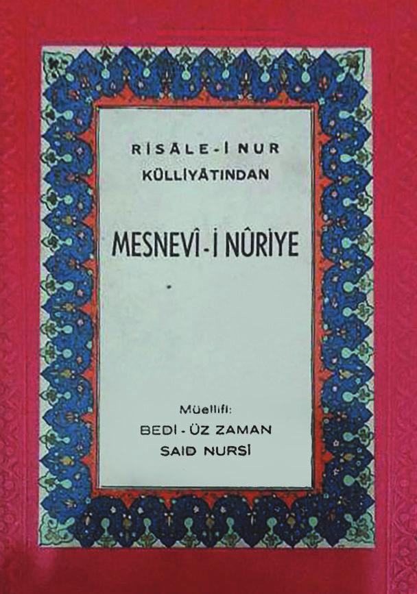 Said Nursi'nin 1923 y l nda Hilafet'in Millet Meclisi'nin manevi flahsiyetine ait k l nmas ça r s yapt beyannamesinin yer ald "Mesnevi-i Nuriye" adl kitab n n, 1958 y l nda gerçeklefltirilmifl yeni