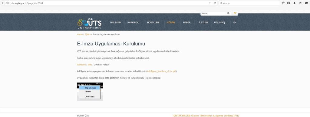 ÜTS YE E-İMZA İLE BAŞVURU İÇİN GEREKLİ ADIMLAR İlgili program (Arksigner) http://uts.saglik.gov.tr/?