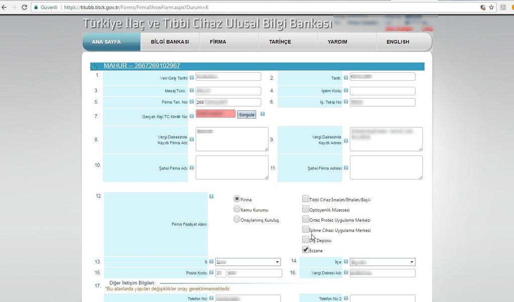 TİTUBB TANIMLAYICI KODU SORGULAMA Açılan ekranda yer alan «Firma