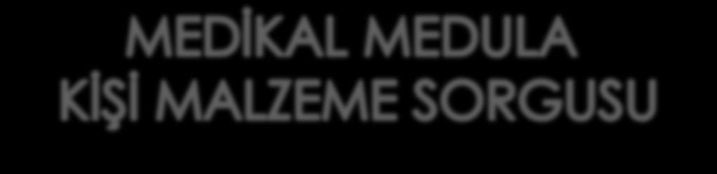 Reçete kayıt işlemlerine başlamadan önce, Medikal Medula giriş ekranın sol alt tarafında